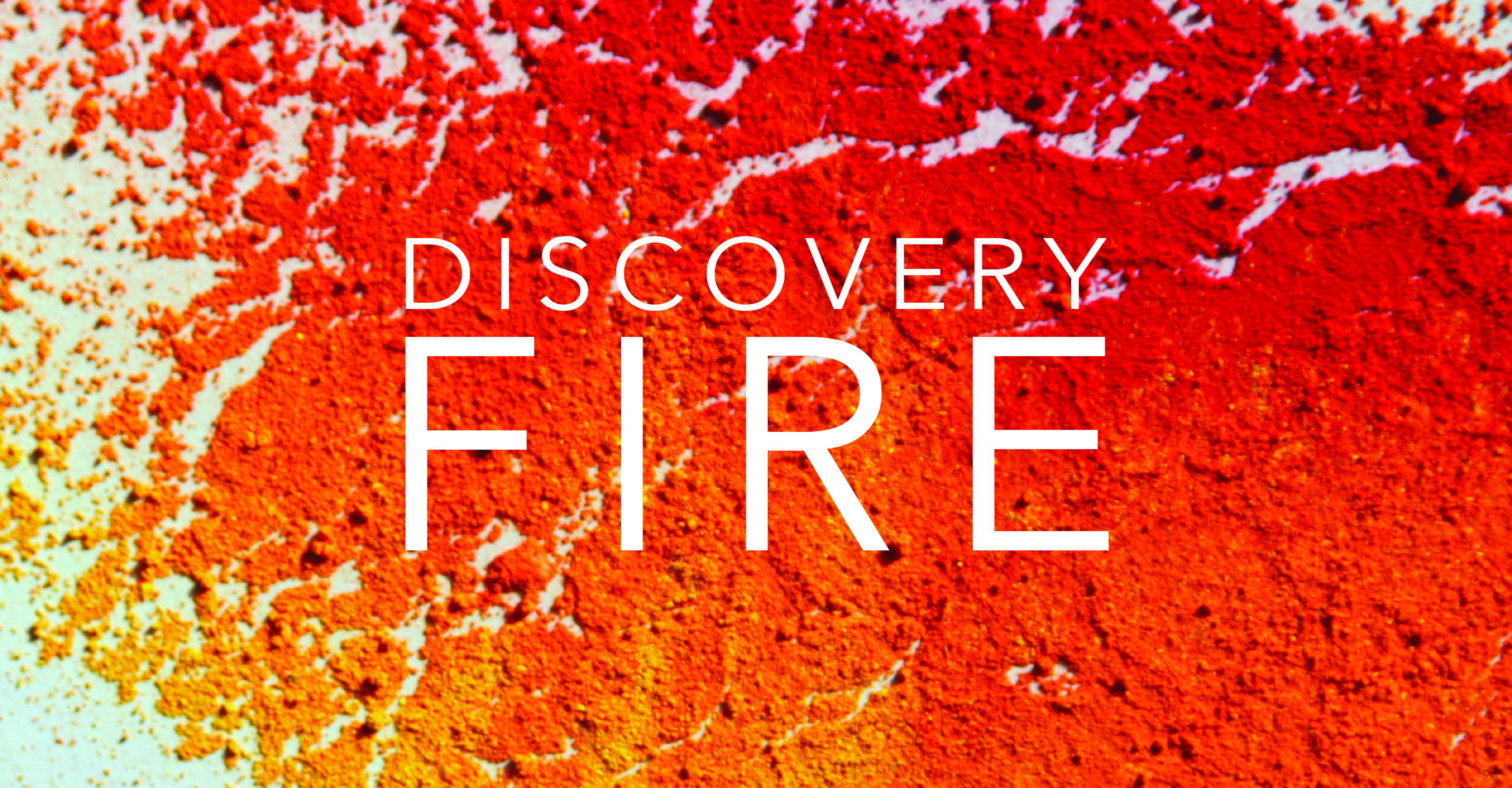 Discovery: Fire